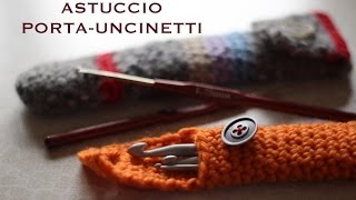 Astuccio Porta Uncinetti  Tutorial Uncinetto [upl. by Marlen]