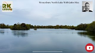 Wraysbury North Lake with Jules May [upl. by Sadinoel]