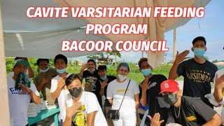 CAVITE VARSITARIAN FEEDING PROGRAM BACOOR COUNCIL [upl. by Nail]