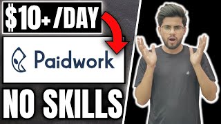 10 Per Day  Paidwork ReviewReal Or Fake  Make Money Online 🔥🔥 [upl. by Zusman]