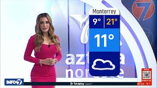 Clima en Monterrey hoy 22 de enero del 2024  INFO 7 [upl. by Selbbep]