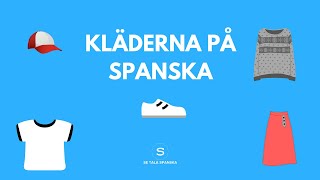 KLÄDER KLÄDER KLÄDER  på spanska  La ropa [upl. by Lowson714]