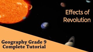 Geography Grade 9 Motions of Earth  Effects of Revolution  Chapter 03  Part 04 [upl. by Christophe233]