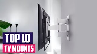 Top 10 Best Tv Mounts in 2024  Detailed Reviews amp Buyers Guide [upl. by Uos]