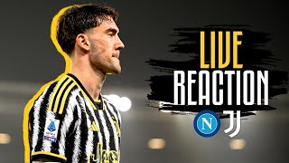 🔴 WATCH NOW NAPOLI VS JUVENTUS  LIVE REACTION 💪⚪⚫ [upl. by Germin]