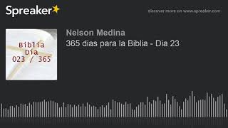 365 dias para la Biblia  Dia 023 [upl. by Esojnauj]