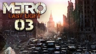 METRO LAST LIGHT HD 003  Frischluft ★ Lets Play Metro Last Light [upl. by Gone]