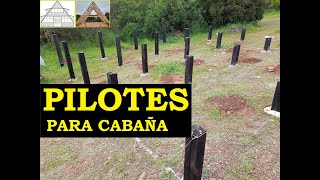 Como hacer los Pilotes para Cabaña Alpina 01 [upl. by Netti]