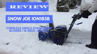 Snow Blower Review –Snow Joe iON18SB Ion Cordless Single Stage Brushless [upl. by Edals]