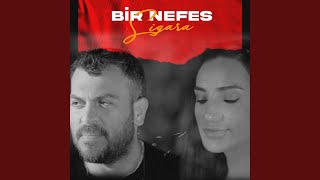 Bir Nefes Sigara [upl. by French]