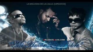 Tony Dize Ft Arcangel amp KenY  Mi Amor Es Pobre con Letra [upl. by Rezeile]