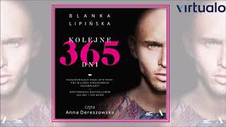 Blanka Lipińska quotKolejne 365 dniquot audiobook Czyta Anna Dereszowska [upl. by Nalyorf]