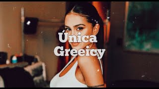 Greeicy  Única letra [upl. by Domel]