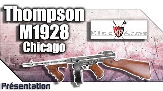 Thompson M1928 Chicago  King Arms Présentation  Review  Airsoft FR  EN subs [upl. by Anircam]