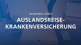 AuslandsreiseKrankenversicherung  verständlich erklärt [upl. by Rengaw463]