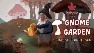 Gnome Garden OST  leafyjam 2024 [upl. by Pickering727]