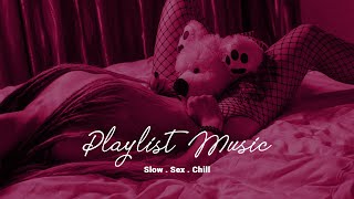 Freaky Playlist II 🍂 𝘴 𝘭 𝘰 𝘸 𝘦 𝘥 🍂 PlaylistMusic [upl. by Ramoj]