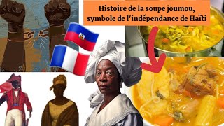 Histoire de la soupe joumou symbole de lindépendance dHaïti signification soupe joumou [upl. by Noskcire]