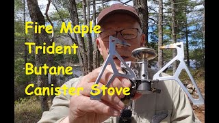 Fire Maple Trident Butane Canister Stove [upl. by Low]