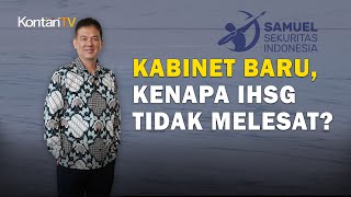 Kabinet Baru Kenapa IHSG Tidak Melesat  KONTAN Prediksi Pasar Saham [upl. by Hanford]