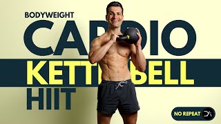 30 Min Bodyweight CARDIO Kettlebell STRENGTH HIIT  No Repeat  Full Body Workout [upl. by Ysnat]