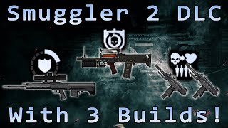 Payday 2  Smuggler Pack 2 Impressions amp Builds for each weapon [upl. by Eixid]