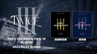 TWICE LIVE DVD amp Bluray 『TWICE 4TH WORLD TOUR III IN JAPAN』SPOT [upl. by Weigle]