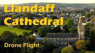 Drone Footage of Llandaff Cathedral and the Vicinity Cardiff Wales [upl. by Leiahtan309]