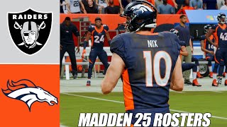 Raiders vs Broncos l Madden 25 Rosters l Madden 24 PS5 Simulation [upl. by Heffron576]