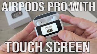 AirPods Pro With a Touch Screen ANC amp ENC  SHOCKING PRICE [upl. by Nahpos]