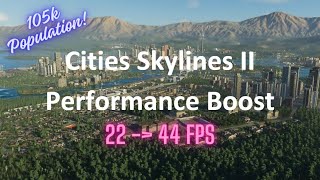 Cities Skylines II FINALLY PLAYABLE Boost Your Performance [upl. by Paterson]