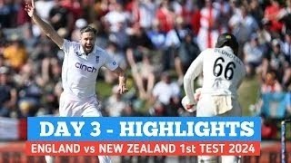 England vs New Zealand 1st Test Day 3 Full Match HighlightsENG vs NZ 1st Test Day 3 Full Highlights [upl. by Elleiad]