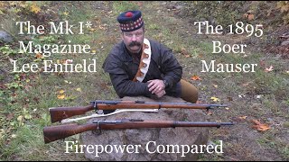 The Mk I Magazine LeeEnfield and the 1895 Boer Mauser Firepower Compared [upl. by Nnaeirelav]