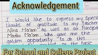 स्वीकृति Acknowledgement for School and College Project How to write Acknowledgement for Project [upl. by Ytsirt856]