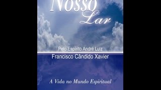 Audiolivro Nosso Lar  Capítulo 13 [upl. by Easton]