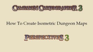 CC3  PER3  Creating Isometric Maps [upl. by Elegna]