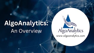 AlgoAnalytics An Overview [upl. by Harewood]