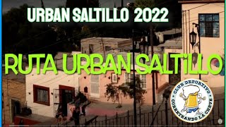 Urban Saltillo Recorrido de Ruta [upl. by Nnylirej]