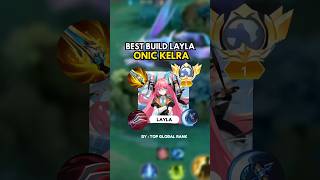 Best Build Layla By ONIC KELRA short mobilelegends onicesports [upl. by Dweck655]