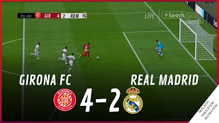 GIRONA vs REAL MADRID 42 • MATCH HIGHLIGHTS  VideoGame Simulation amp Recreation [upl. by Bilak409]