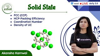 FCC CCP HCP Packing Efficiency CN Density of UC  Solid State  L7  Unacademy NEET  Akansha K [upl. by Annaehs]