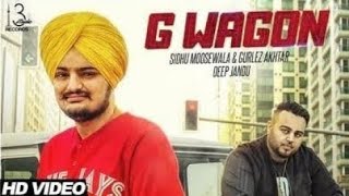 G Wagon Video Sidhu Moose Wala X Gurlej Akhtar Deep Jandu [upl. by Leirea]