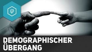 Demographischer Übergang  Modell einfach erklärt  Demographie 3 [upl. by Eedrahs925]