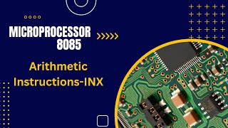 Microprocessor8085  Arithmetic lnstructions INX [upl. by Wernick]