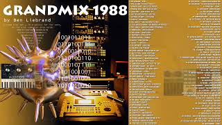 ★ GRANDMIX 1988 ★ NON🗲STOP ★ DJ MIX BY ★ BEN LIEBRAND ★ [upl. by Hax]