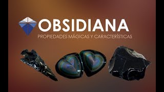 Obsidiana Propiedades Características El Poder De Los Minerales [upl. by Asin]