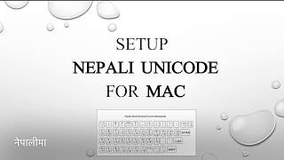 Nepali Unicode Setup in Mac नेपालीमा [upl. by Choo]