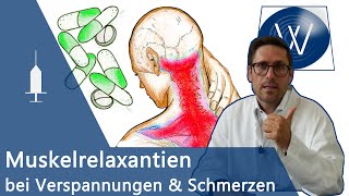 Muskelrelaxanzien bei chronischen Schmerzen amp Verspannungen  Tolperison Tizanidin amp Methocarbamol [upl. by Brigid]