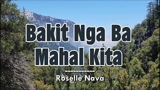 Bakit Nga Ba Mahal Kita  KARAOKE VERSION  as popularized by Roselle Nava [upl. by Airamzul]