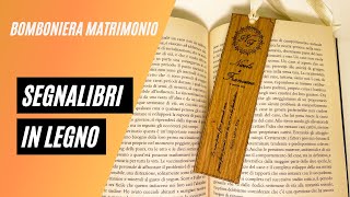 Segnalibro in legno  Idee per bomboniere matrimonio fai da te [upl. by Hamlen]